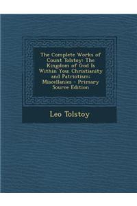 The Complete Works of Count Tolstoy