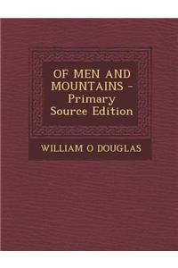 Of Men and Mountains