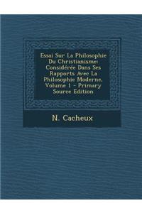 Essai Sur La Philosophie Du Christianisme