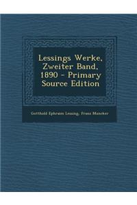 Lessings Werke, Zweiter Band, 1890 - Primary Source Edition