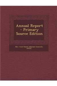 Annual Report - Primary Source Edition