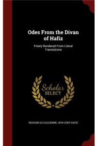 Odes From the Divan of Hafiz