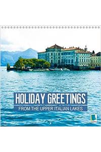 Holiday Greetings from the Upper Italian Lakes 2017
