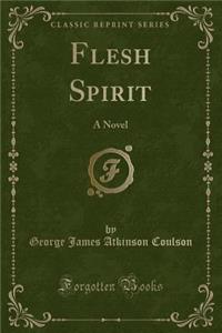 Flesh Spirit