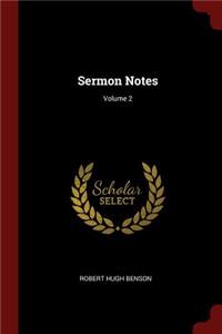 Sermon Notes; Volume 2