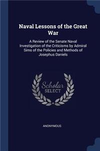 Naval Lessons of the Great War