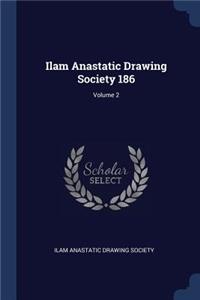 Ilam Anastatic Drawing Society 186; Volume 2