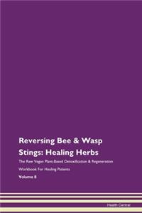 Reversing Bee & Wasp Stings