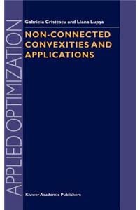 Non-Connected Convexities and Applications