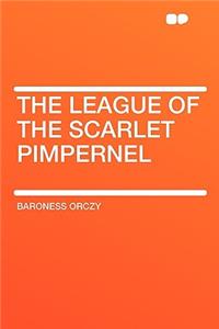The League of the Scarlet Pimpernel