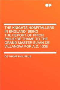 The Knights Hospitallers in England