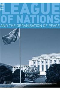 League of Nations and the Organisation of Peace