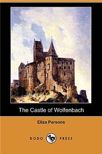 Castle of Wolfenbach (Dodo Press)