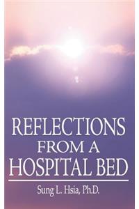 Reflections from a Hospital Bed