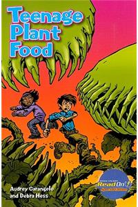 Teenage Plant Food