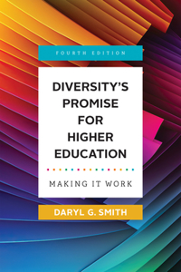 Diversity's Promise for Higher Education
