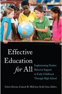 Effective Education for All
