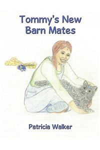 Tommy's New Barn Mates