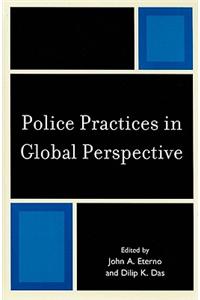 Police Practices in Global Perspective