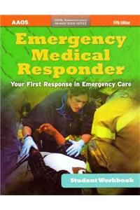 Emergency Medical Responder, Student Workbook