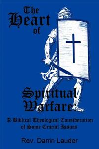 Heart of Spiritual Warfare