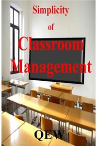 Simplicity of Classroom Management