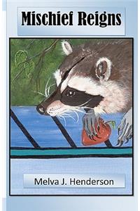 Mischief Reigns