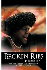Broken Ribs In Every Pew