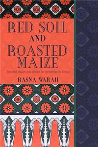 Red Soil and Roasted Maize