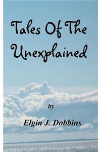 Tales Of The Unexplained