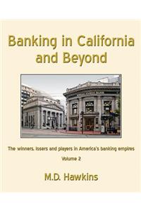 Banking in California and Beyond