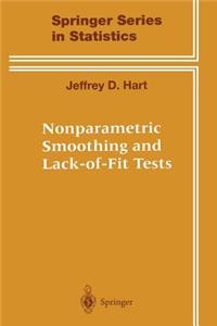 Nonparametric Smoothing and Lack-Of-Fit Tests