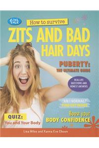 How to Survive Zits and Bad Hair Days