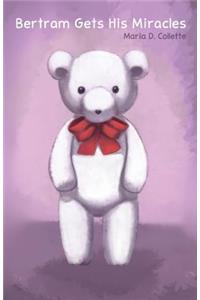 Bertram Gets His Miracles
