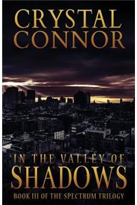 In The Valley of Shadows