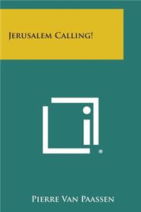 Jerusalem Calling!