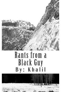 Rants from a Black Guy