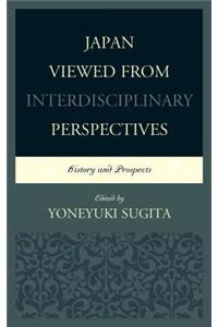 Japan Viewed from Interdisciplinary Perspectives