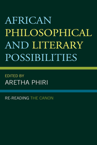 African Philosophical and Literary Possibilities