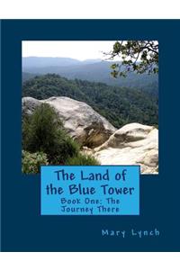 Land of the Blue Tower