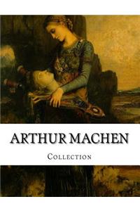 Arthur Machen, Collection