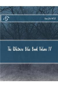 Whitmire Blue Book Volume IV