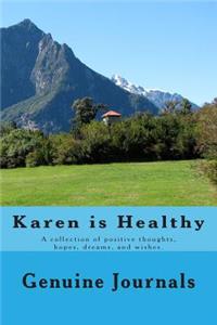 Karen is Healthy