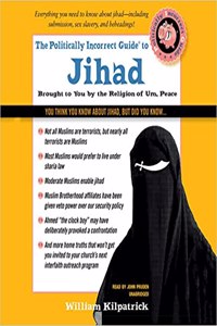 Politically Incorrect Guide to Jihad