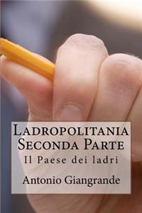 Ladropolitania Seconda Parte