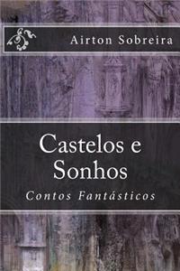 Castelos E Sonhos