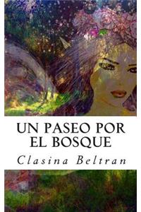 Un paseo por el bosque