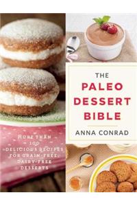 Paleo Dessert Bible