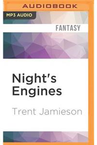 Night's Engines