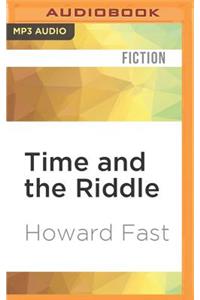 Time and the Riddle